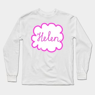 Helen. Female name. Long Sleeve T-Shirt